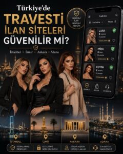 Read more about the article Türkiye’de Travesti İlan Siteleri Güvenilir mi?